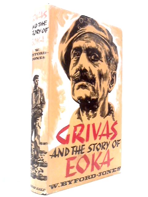 Grivas and the Story of EOKA
