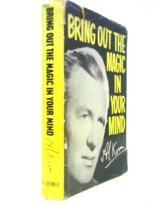 Bring Out The Magic In Your Mind 