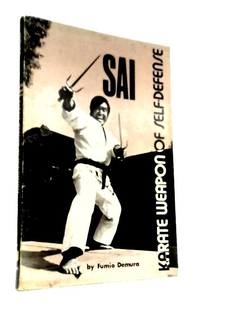 Sai Karate Weapon of Self-Defense