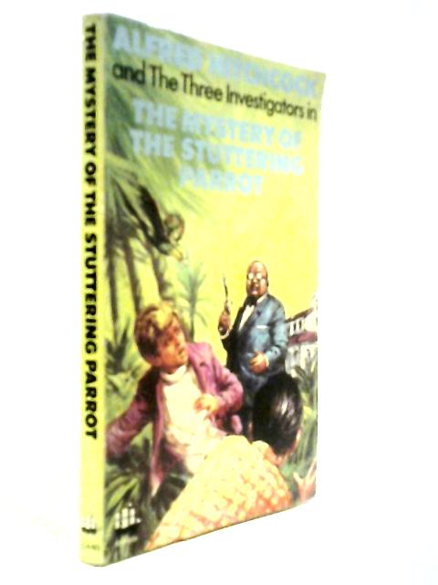Alfred Hitchcock and the Three Investigators in The Mystery of the Stuttering Parrot: 2