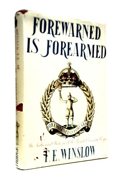 Forewarned is Forearmed. A History of the Royal Observer Corps