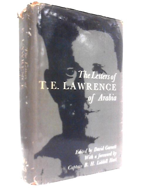 The Letters of T.E. Lawrence of Arabia