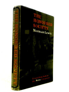 The Honoured Society: The Mafia Conspiracy Observed 