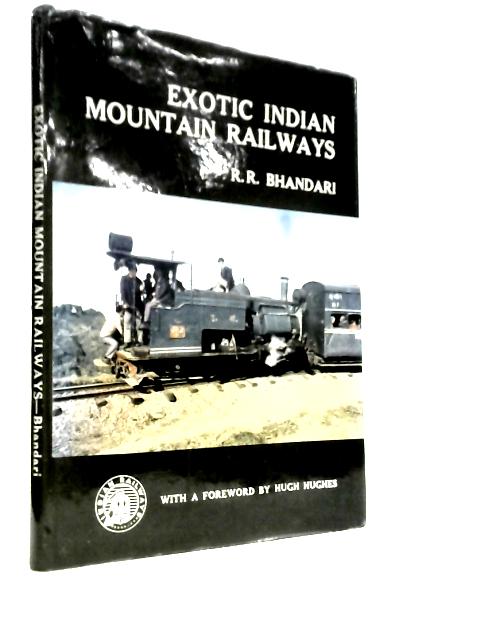 Exotic Indian Mountain Railways