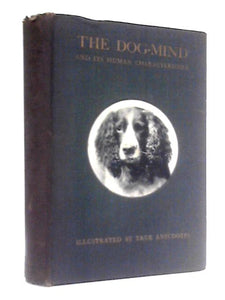The Dog-Mind and Its Human Characteristics 
