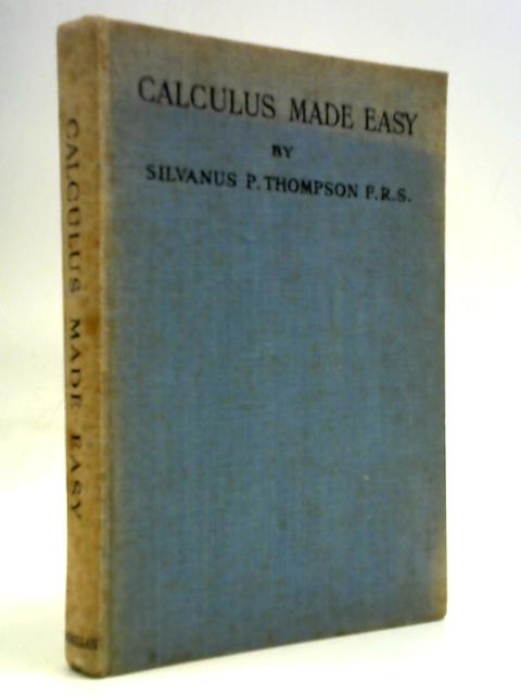 Calculus Made Easy