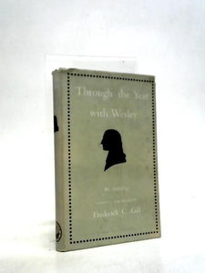 Through The Year With Wesley: An Anthology 