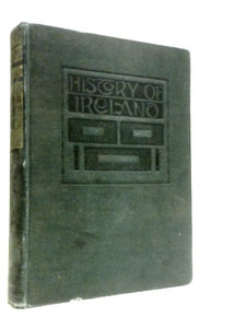History of Ireland Half-Volume III: 1547 to 1649 