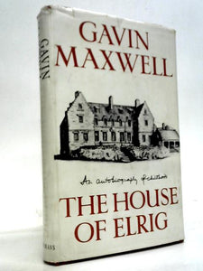 The House of Elrig: An Autobiography of Childhood 