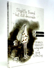 Slightly Foxed - but Still Desirable 