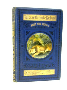 Talks with Uncle Richard about Wild Animals 