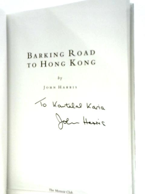 Barking Road to Hong Kong.