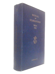 Manual of Seamanship, Volume II 