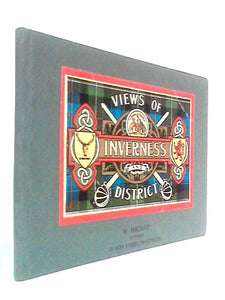 Views of Inverness and District 