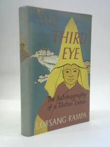 The Third Eye. The Autobiography of a Tibetan Lama 