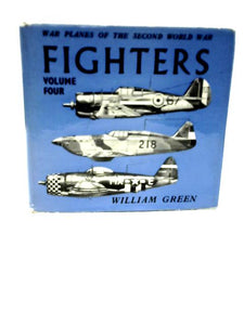 War Planes of the Second World War: Fighters Volume Four 