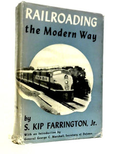 Railroading the Modern Way 