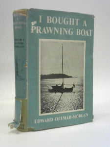 I Bought a Prawning Boat 