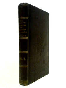 The Poems, Plays and Other Remains of Sir John Suckling Vol.I 