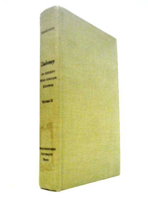 Dahomey: An Ancient West African Kingdom Volume II