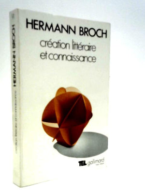 Creation Litteraire et Connaissance