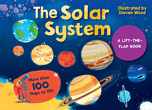 The Solar System: A Lift-the-Flap Book