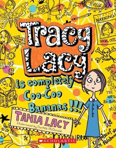 Tracy Lacy is Completely Coo-Coo Bananas!!! (Tracy Lacy #1)