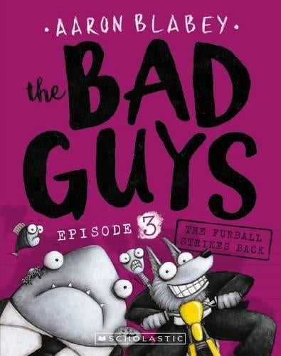 Furball Strikes Back (the Bad Guys: Episode 3)