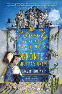 The Extremely Inconvenient Adventures of Bronte Mettlestone 
