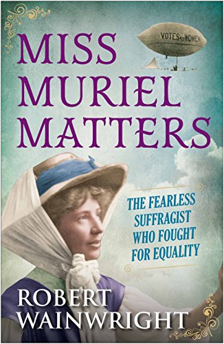 Miss Muriel Matters