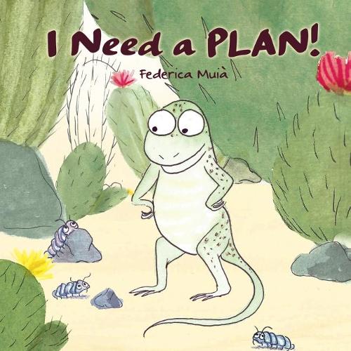 I Need a Plan!
