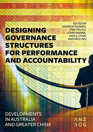 Designing Governance Structures for Performance and Accountability