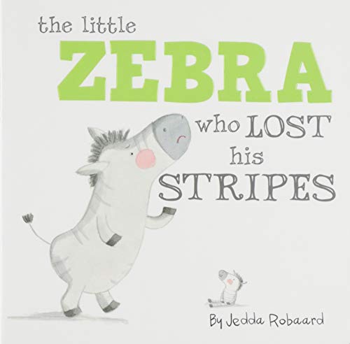 Little Zebra Who Lost His Stripes