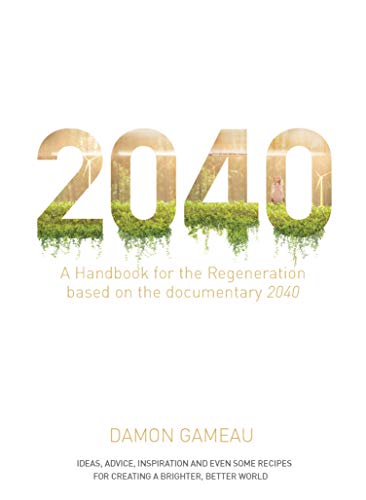 2040: A Handbook for the Regeneration
