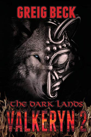 The Dark Lands: The Valkeryn Chronicles 2