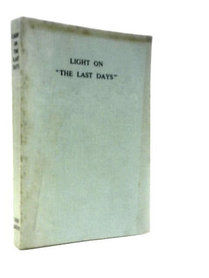 Light on "The Last Days"