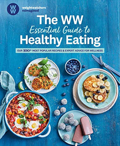 The WW Essential Guide to Healthy Eating 