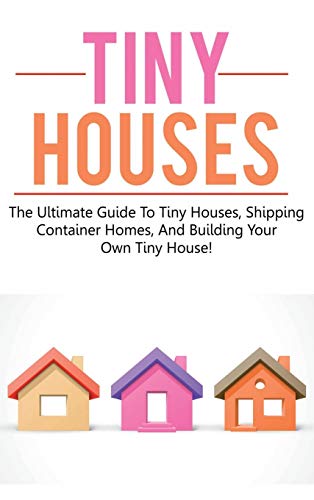 Tiny Houses