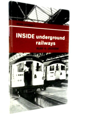 Inside Underground Railways