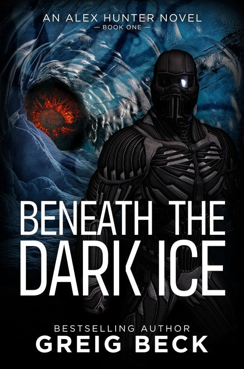 Beneath the Dark Ice: Alex Hunter 1