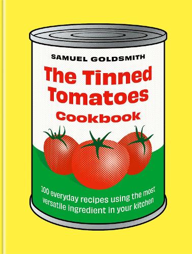 The Tinned Tomatoes Cookbook