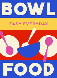 Bowl Food 