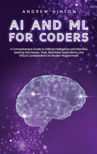 AI and ML for Coders