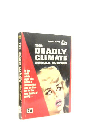 The Deadly Climate