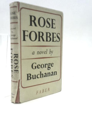 Rose Forbes : A Novel