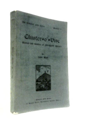 Cluster O'Vive: Stories and Studies of Old World Wessex