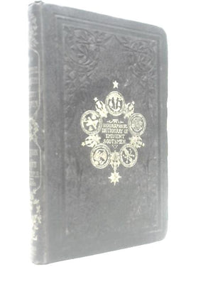 A Biographical Dictionary Of Eminent Scotsmen - Division II Brown-Dalrymple