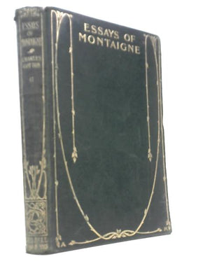 The Essays of Michel De Montaigne Vol. II