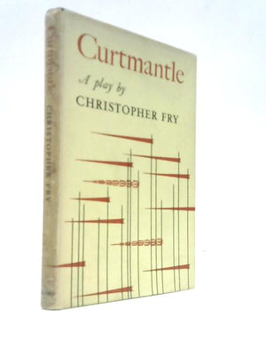 Curtmantle: A Play
