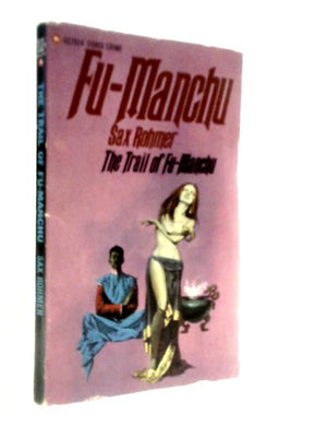 The Trail of Fu Manchu